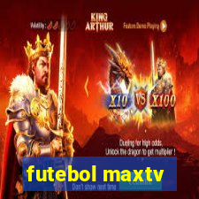 futebol maxtv